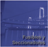 Fusibles y Seccionadores